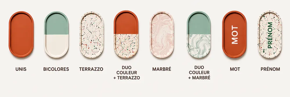 Les 8 finitions : Unis, Bicolores, Terrazzo, Duo Couleur+Terrazzo, Marbré, Duo Couleur+Marbré, Mot, Prénom